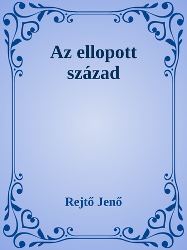 Az ellopott század