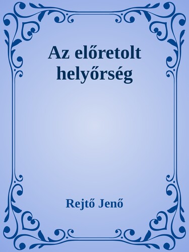 Az előretolt helyőrség