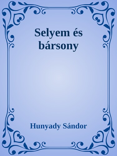 Selyem és bársony