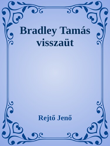 Bradley Tamás visszaüt