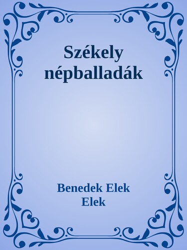 Székely népballadák