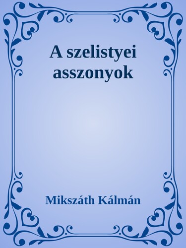 A szelistyei asszonyok