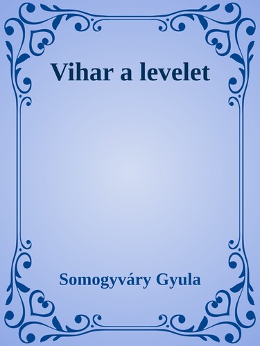 Vihar a levelet
