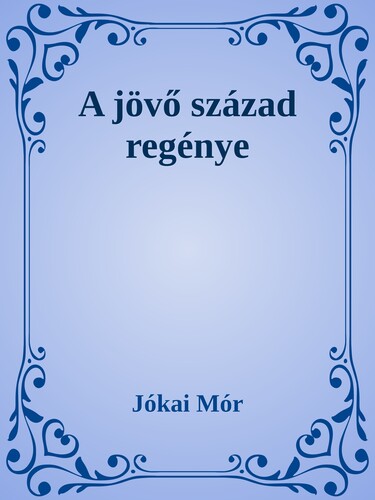 A jövő század regénye
