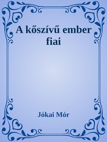A kőszívű ember fiai