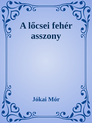 A lőcsei fehér asszony