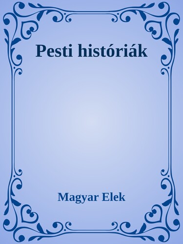 Pesti históriák