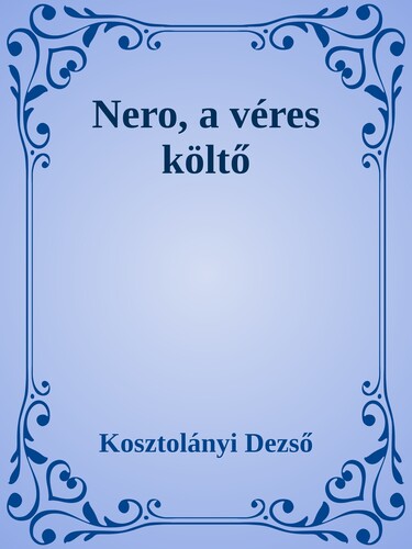 Nero, a véres költő