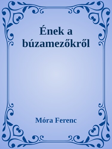 Ének a búzamezőkről