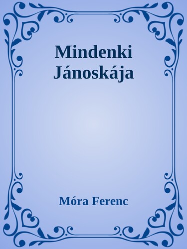 Mindenki Jánoskája