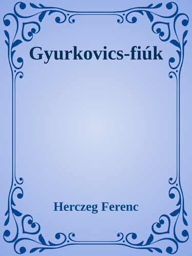 Gyurkovics fiúk