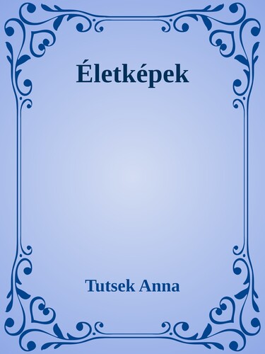 Életképek