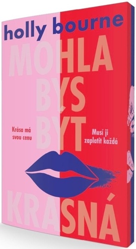 Mohla bys být krásná
