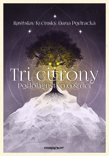 Tri citróny – podobenstvo o srdci