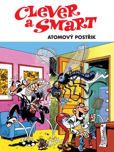 Clever a Smart: Atomový postřik
