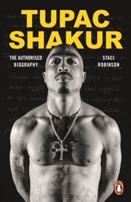 Tupac Shakur - The Authorised Biography