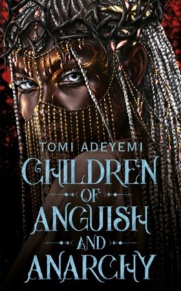 Children of Anguish and Anarchy