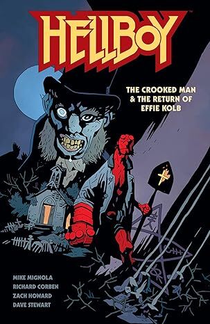 Hellboy: The Crooked Man & The Return Of Effie Kolb