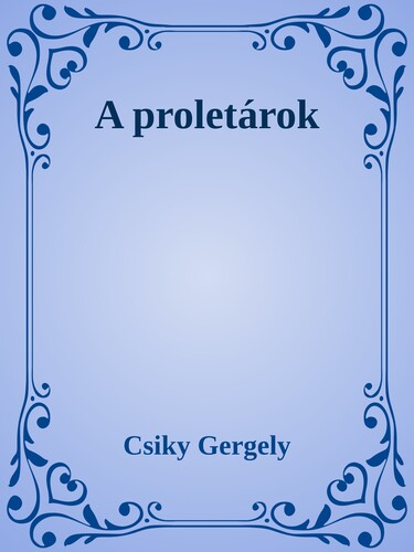 A proletárok