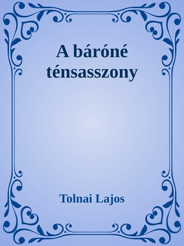 Báróné ténsasszony