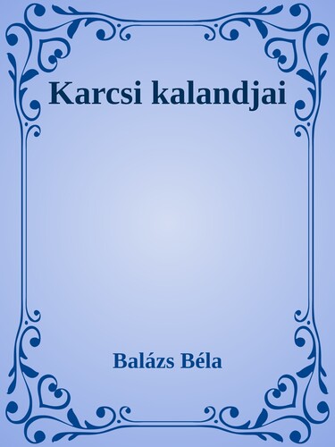 Karcsi kalandjai