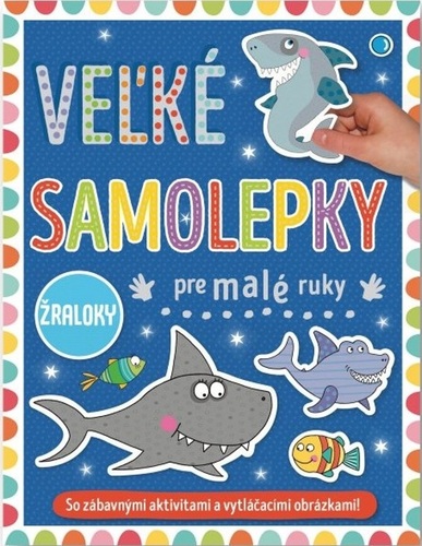 Žraloky - Veľké samolepky pre malé ruky