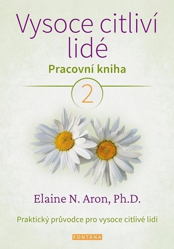 Vysoce citliví lidé 2 - Pracovná kniha