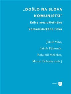 Došlo na slova komunistů