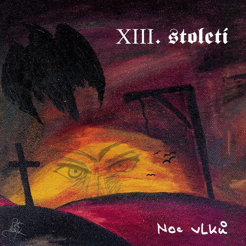 XIII. Století - Noc vlků LP