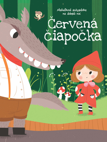 Červená čiapočka - Maňušková rozprávka na dobrú noc, 2. vydanie