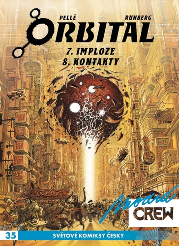 Modrá CREW 35: Orbital 7 + 8