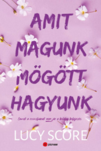 Amit magunk mögött hagyunk - Limitált éldekorált kiadás