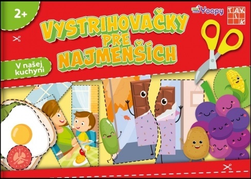 V našej kuchyni - Vystrihovačky pre najmenších