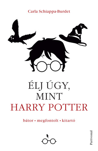 Élj úgy, mint Harry Potter