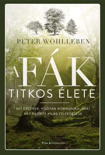 A fák titkos élete