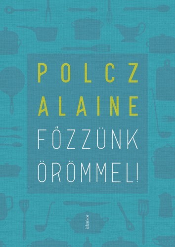 Főzzünk örömmel!