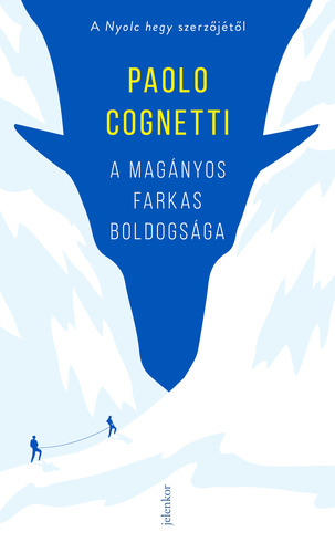 A magányos farkas boldogsága