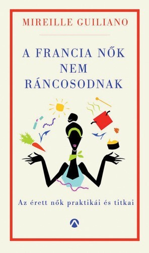 A francia nők nem ráncosodnak