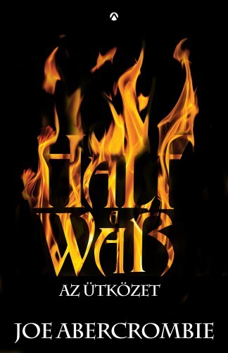 Half a War - Az ütközet
