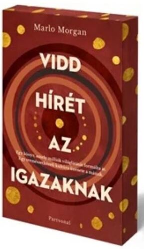 Vidd hírét az Igazaknak - Éldekorált kiadás