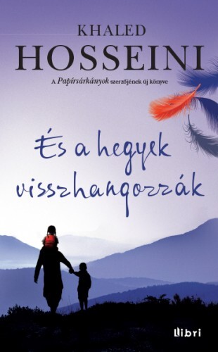 És a hegyek visszhangozzák