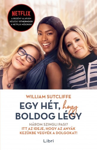 Egy hét, hogy boldog légy