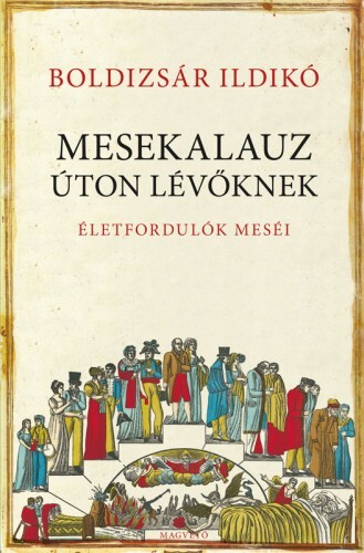 Mesekalauz úton lévőknek