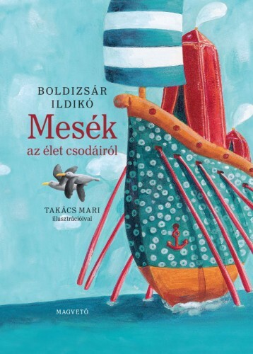 Mesék az élet csodáiról – olvasáskönnyítő változat