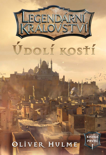 Legendární království 1: Údolí kostí