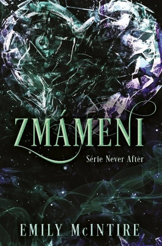 Never After 3: Zmámeni