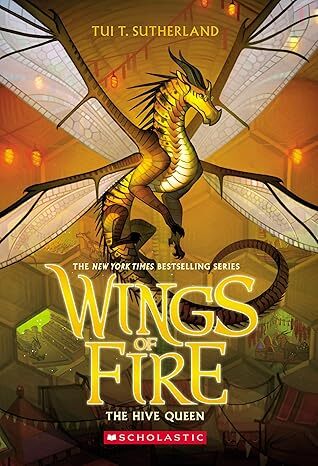 The Hive Queen (Wings of Fire 12)