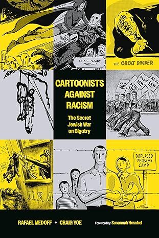 Cartoonists Against Racism: The Secret Jewish War On Bigotry