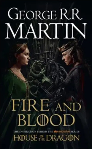 A Fire and Blood