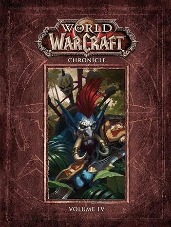 World Of Warcraft Chronicle Volume 4